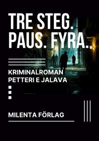 TRE STEG. PASUS. FYRA