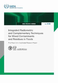 Integrated Radiometric and Complementary Techniques for Mixed Contaminants and Residues in Foods