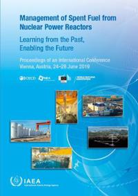 Management of Spent Fuel from Nuclear Power Reactors