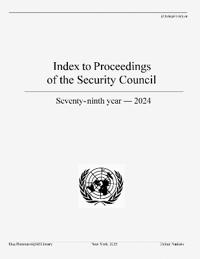 Index to Proceedings of the Security Council: Seventy-ninth Year, 2024