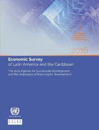 Economic Survey of Latin America and the Caribbean 2016