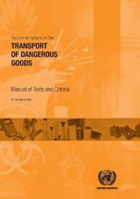 Recommendations on the Transport of Dangerous Goods