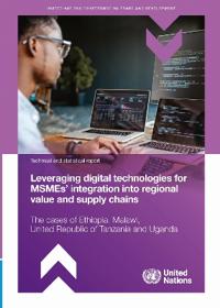 Leveraging Digital Technologies for MSMEs’ Integration Into Regional Value and Supply Chains