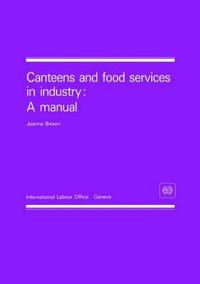Canteens and Food Services in Industry