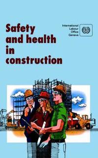 Safety and Health in Construction