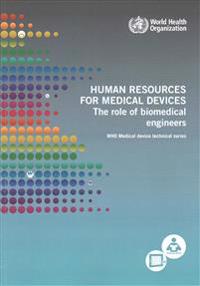 Human resources for medical devices - the role of biomedical engineers