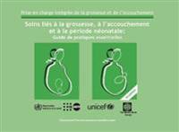 Soins Liés À La Grossesse, À l'Accouchement Et À La Période Néonatale
