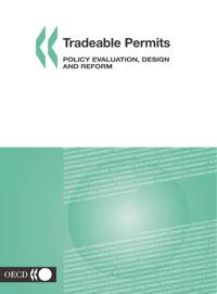 Tradeable Permits Policy Evaluation, Design and Reform