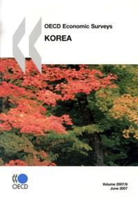 OECD Economic Surveys: Korea 2007