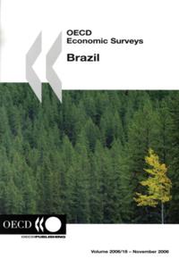 OECD Economic Surveys: Brazil 2006