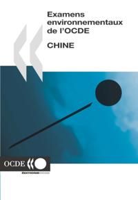 Examens environnementaux de l'OCDE : Chine 2007