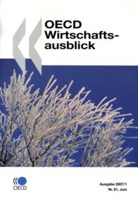 OECD Wirtschaftsausblick, Ausgabe 2007/1