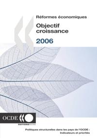 Reformes economiques 2006 Objectif croissance