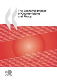 Economic Impact of Counterfeiting and Piracy