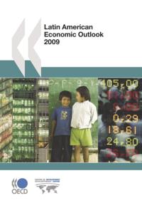 Latin American Economic Outlook 2009