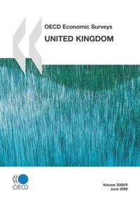 OECD Economic Surveys: United Kingdom 2009