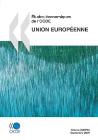 Etudes economiques de l'OCDE : Union europeenne 2009