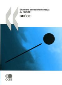 Examens environnementaux de l'OCDE: Grece 2009