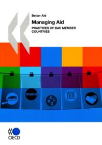 Better Aid Managing Aid Practices of DAC Member Countries