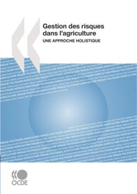 Gestion des risques dans l'agriculture Une approche holistique