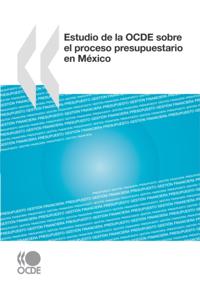 Estudio de la OCDE sobre el proceso presupuestario en Mexico