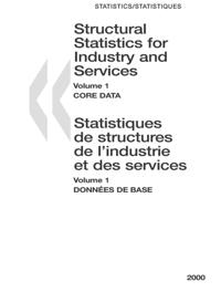 Structural Statistics for Industry and Services 2000 Vol. 1: Core Data - Vol. 2: Energy Consumption