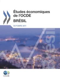 Etudes economiques de l'OCDE : Bresil 2011