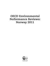 OECD Environmental Performance Reviews: Norway 2011