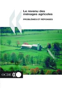 Le revenu des menages agricoles Problemes et reponses