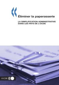 Eliminer la paperasserie La simplification administrative dans les pays de l'OCDE