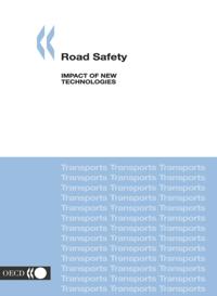 Road Safety Impact of New Technologies