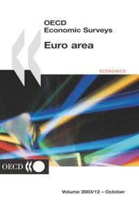 OECD Economic Surveys: Euro Area 2003