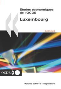 Etudes economiques de l'OCDE : Luxembourg 2003