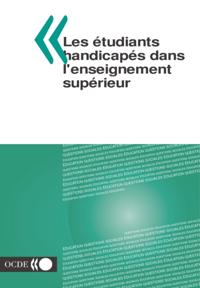 Les etudiants handicapes dans l'enseignement superieur