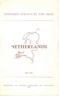 OECD Economic Surveys: Netherlands 1962