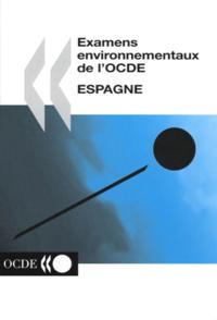 Examens environnementaux de l'OCDE : Espagne 2004