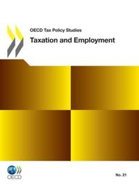 OECD Tax Policy Studies Taxation and Employment