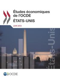 Etudes economiques de l'OCDE : Etats-Unis 2012