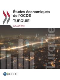 Etudes economiques de l'OCDE : Turquie 2012