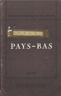 Etudes economiques de l'OCDE : Pays-Bas 1964