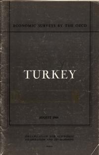 OECD Economic Surveys: Turkey 1964