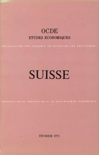 Etudes economiques de l'OCDE : Suisse 1972