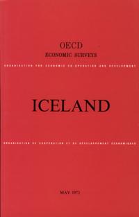 OECD Economic Surveys: Iceland 1973