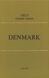 OECD Economic Surveys: Denmark 1974
