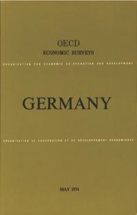OECD Economic Surveys: Germany 1974