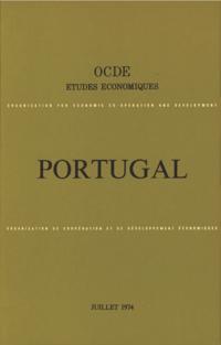 Etudes economiques de l'OCDE : Portugal 1974