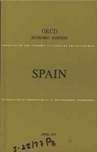 OECD Economic Surveys: Spain 1974