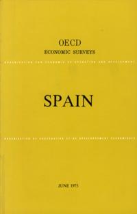 OECD Economic Surveys: Spain 1975