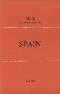 OECD Economic Surveys: Spain 1976