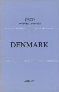 OECD Economic Surveys: Denmark 1977